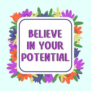 Conceptual caption Believe In Your Potential. Word for Have self-confidence 库存插图