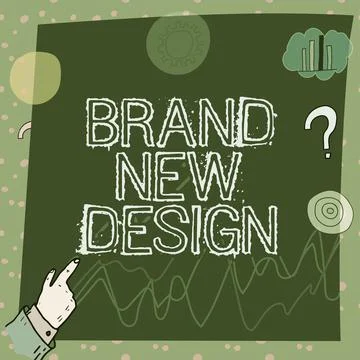 Conceptual caption Brand New Design. Business concept Brainstorming About Stock Illustration