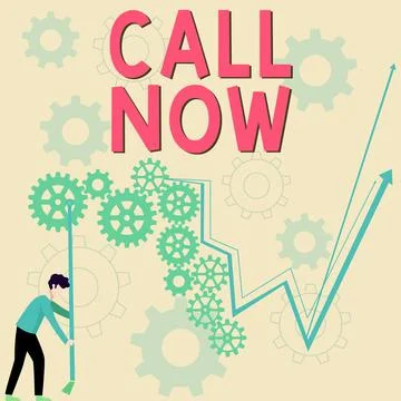 Conceptual caption Call Now. Concept meaning To immediately contact a person Stock Illustration