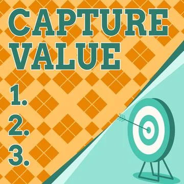 Conceptual caption Capture Value. Word for Customer Relationship Satisfy Needs Stock Illustration