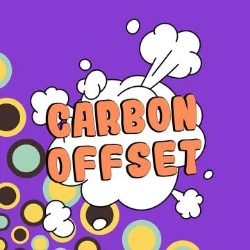 Conceptual caption Carbon Offset. Business approach Reduction in emissions of Stock Illustration