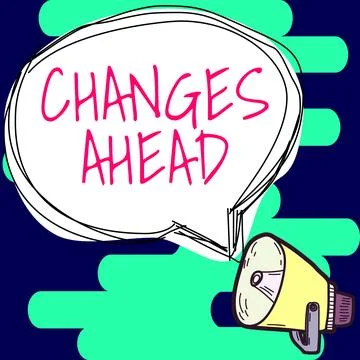 Conceptual caption Changes Ahead. Business concept to replace with or exchange Stock Illustration