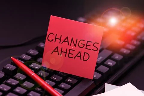 Conceptual caption Changes Ahead. Business approach to replace with or exchange Foto stock