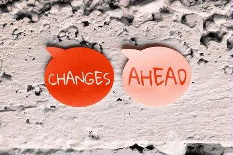 Conceptual caption Changes Ahead. Concept meaning to replace with or exchange Foto stock