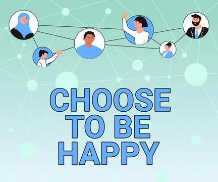 Conceptual caption Choose To Be Happy. Internet Concept Decide being in a good Ilustração Stock