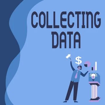 Conceptual caption Collecting Data. Business showcase Gathering and measuring Stock Illustration