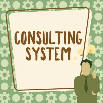 Conceptual caption Consulting System. Concept meaning Helping firms improve Stock Illustration