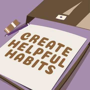 Conceptual caption Create Helpful Habits. Word for Develop a beneficial routine Illustrazione stock