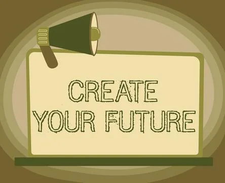 Conceptual caption Create Your Future. Business idea Set Target and Career goals Stock Illustration