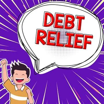 Conceptual caption Debt Relief. Word Written on partial or total remission of it Stock Illustration