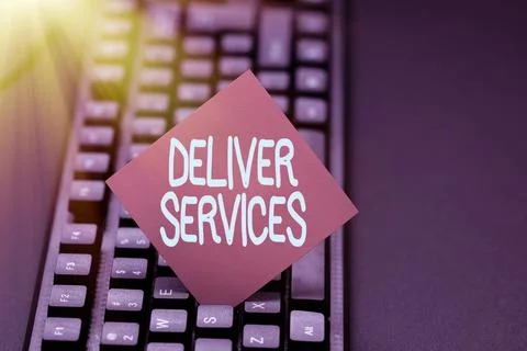 Conceptual caption Deliver Services. Internet Concept the act of providing a Foto stock