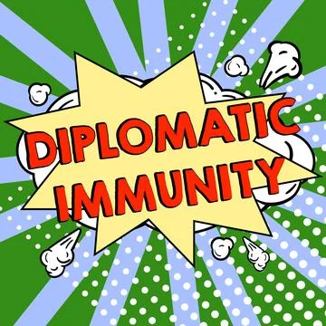 Conceptual caption Diplomatic Immunity. Conceptual photo law that gives foreign Stock Illustration