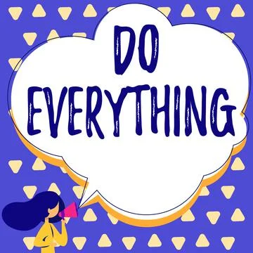 Conceptual caption Do Everything. Business idea Jack of All Trades Self Esteem Illustrazione stock