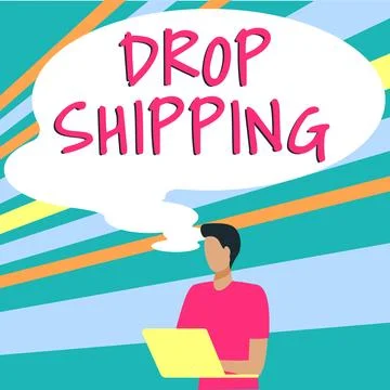 Conceptual caption Drop Shipping. Word Written on to send goods from a Stock Illustration