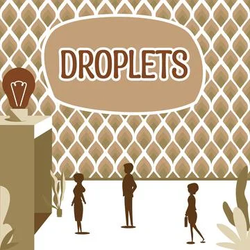 Conceptual caption Droplets. Internet Concept very small drop of a liquid can be Stock Illustration