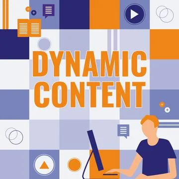Conceptual caption Dynamic Content. Business idea web content that changes based Stock Illustration