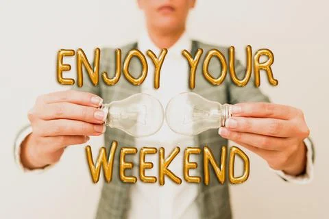 Conceptual caption Enjoy Your Weekend. Business approach wishing someone that Stock-Fotos
