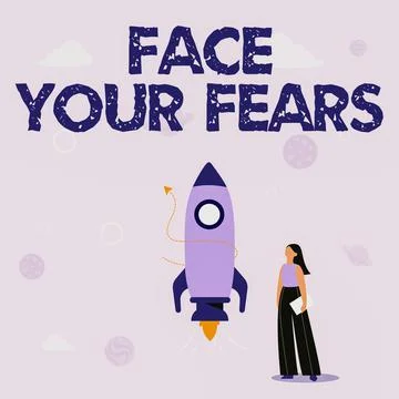 Conceptual caption Face Your Fears. Word Written on Strong and confident to look Stock Illustration