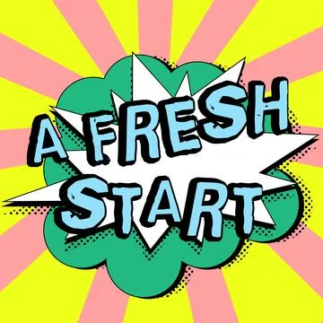 Conceptual caption A Fresh Start. Word Written on New beginnings changing Stock Illustration
