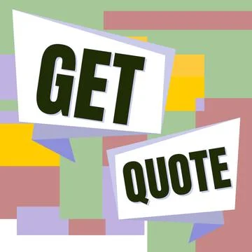 Conceptual caption Get Quote. Conceptual photo the most recent price to which a Illustration