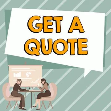 Conceptual caption Get A Quote. Internet Concept To have last price at which a Illustration