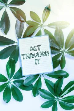 Conceptual caption Get Through It. Business concept enourage someone to succeed Stock Photos