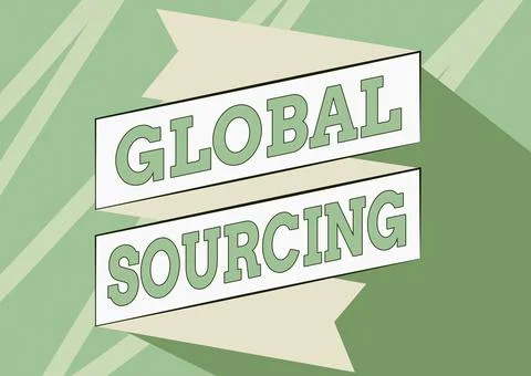 Conceptual caption Global Sourcing. Conceptual photo practice of sourcing from Stock Illustration