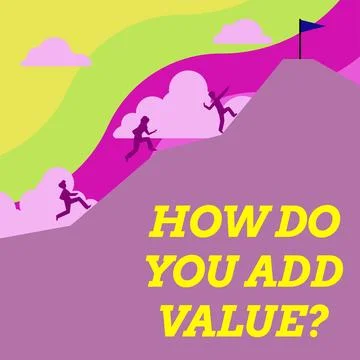 Conceptual caption How Do You Add Value. Internet Concept Bring business 스톡 일러스트