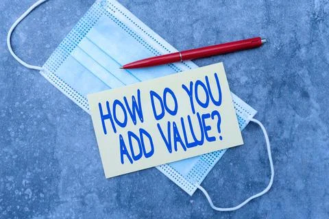 Conceptual caption How Do You Add Value Question. Concept meaning improve work Stock Photos