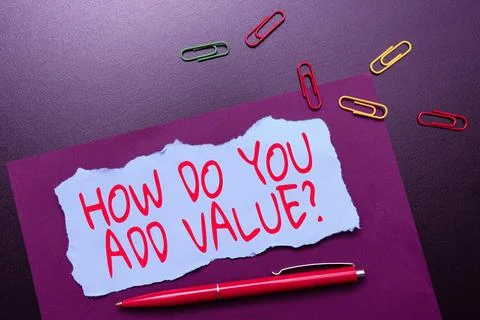 Conceptual caption How Do You Add Value Question. Word for improve work 스톡 사진