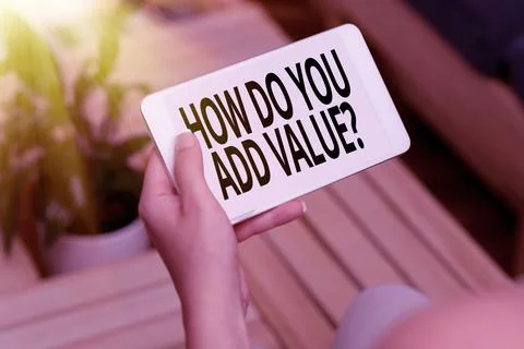 Conceptual caption How Do You Add Value Question. Internet Concept improve work Stock Photos