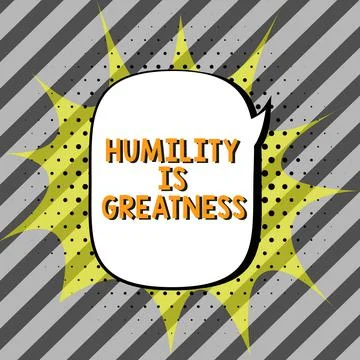 Conceptual caption Humility Is Greatness. Concept meaning being Humble is a Stock Illustration