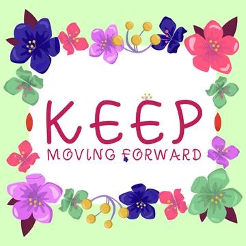 Conceptual caption Keep Moving Forward. Business overview invitation anyone not Stock Illustration