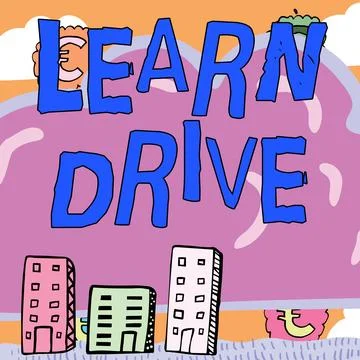 Conceptual caption Learn Drive. Conceptual photo to gain the knowledge or skill Stock Illustration