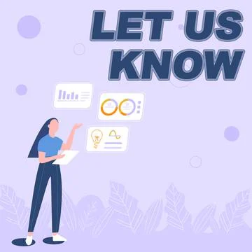 Conceptual caption Let Us Know. Word Written on Inform about a situation keep in Stock Illustration