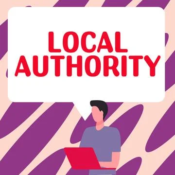 Conceptual caption Local Authority. Concept meaning the group of people who Stock Illustration