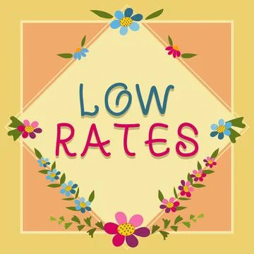 Conceptual caption Low Rates. Conceptual photo A cost of an item or service Stock Illustration