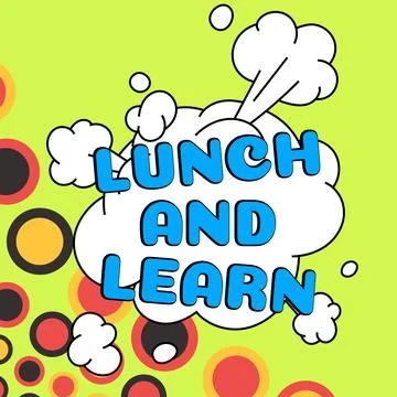 Conceptual caption Lunch And Learn. Concept meaning Have meal and study Stock Illustration