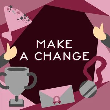 Conceptual caption Make A Change. Word for Create a Difference Alteration Have イラスト素材