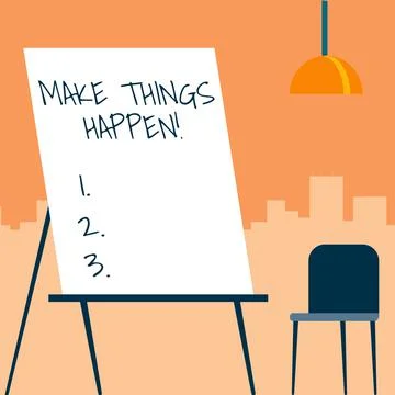 Conceptual caption Make Things Happen. Business idea Exert Effort to Achieve and Stock Illustration