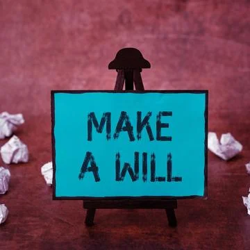 Conceptual caption Make A Will. Conceptual photo Prepare a legal document with Stock Photos