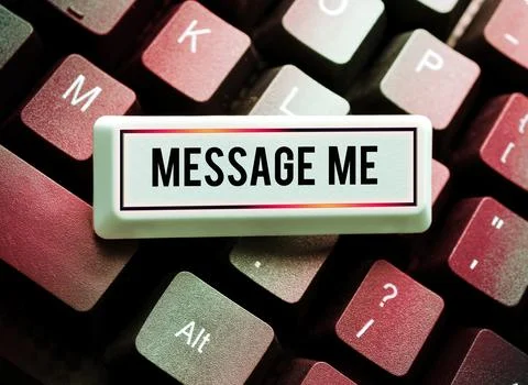 Conceptual caption Message Me. Word Written on To ask someone to send you a Stock Photos