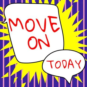 Conceptual caption Move On. Business idea to leave the place where you are Stock Illustration