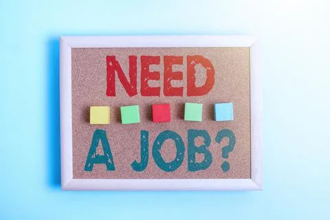 Conceptual caption Need A Job Question. Word for to recruit a person for Stock Photos