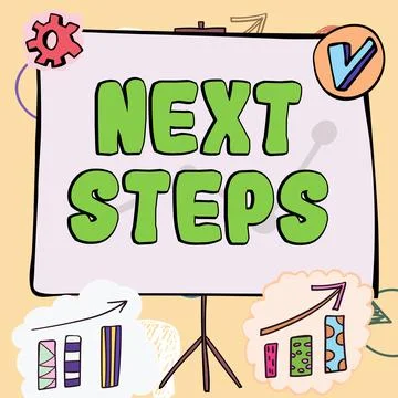 Conceptual caption Next Steps. Business overview numper of process going to be Stock Illustration