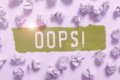 Conceptual caption Oops. Word Written on used to show recognition of mistake or Fotos de archivo