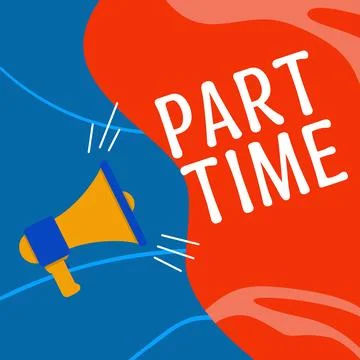 Conceptual caption Part Time. Business concept A work or job that is not Stock Illustration