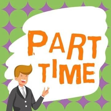 Conceptual caption Part Time. Conceptual photo A work or job that is not 库存插图