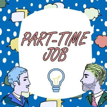 Conceptual caption Part Time Job. Business concept Weekender Freelance Casual Illustrazione stock