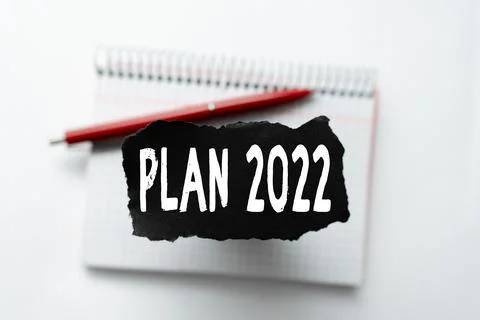 Conceptual caption Plan 2022. Conceptual photo detailed proposal for doing or Stock Photos